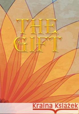 The Gift Tina Finly 9781514492758 Xlibris