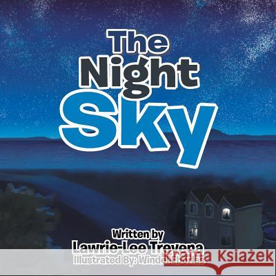 The Night Sky Lawrie-Lee Trevena 9781514496879