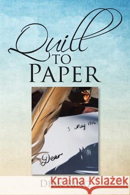 Quill to Paper Dirk Ring 9781514496954