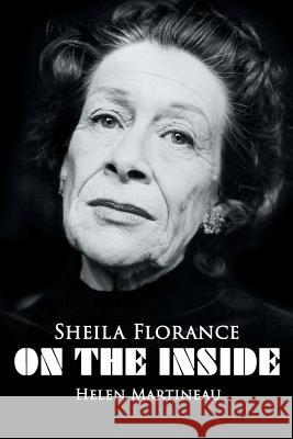 Sheila Florance - On The Inside Martineau, Helen 9781514497074