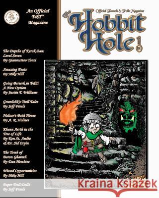 The Hobbit Hole #18: A Fantasy Gaming Magazine J. S 9781514606322 Createspace