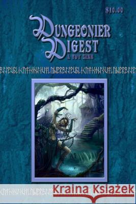 Dungeonier Digest #31: A Fantasy Gaming Zine J. S 9781514607992 Createspace