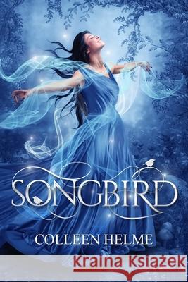 Songbird Colleen Helme 9781514609859