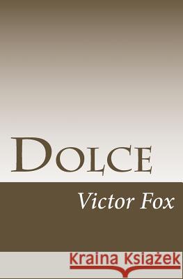 Dolce Victor Fox 9781514610381