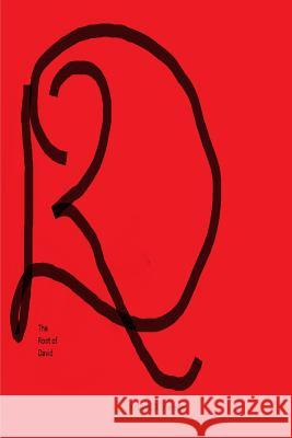 The Root of David: The Root of David I. D. O. Imonod 9781514611258 Createspace