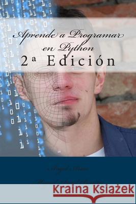 Aprende a Programar en Python: 2a Edición Arias, Angel 9781514613030