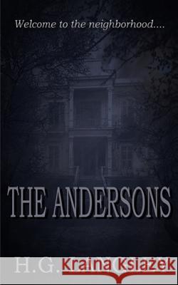 The Andersons H. G. Langley 9781514613610 Createspace