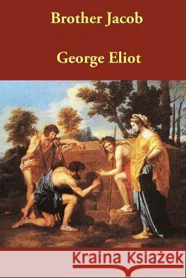 Brother Jacob George Eliot 9781514615430