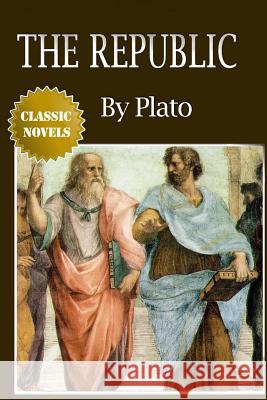 The Republic Plato 9781514616017