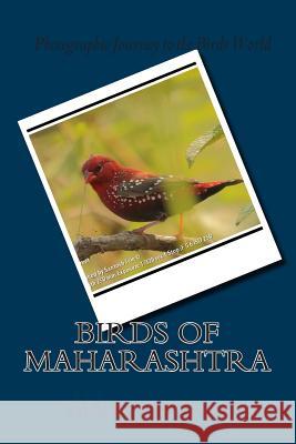 Birds of Maharashtra MR Santosh Jain 9781514620311