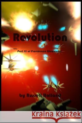 Revolution Russell Holland 9781514623404 Createspace