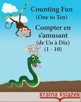 Counting Fun. Compter En s'Amusant: Children's Picture Book English-French (Bilingual Edition), French Children's Book, French Baby Book, Childrens Fr Sujatha Lalgudi Sujatha Lalgudi 9781514630693 Createspace Independent Publishing Platform