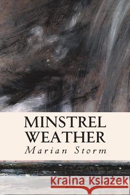 Minstrel Weather Marian Storm 9781514641972