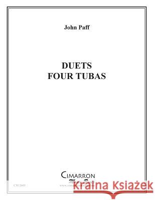 Duets Four Tubas John Paff 9781514642412 Createspace