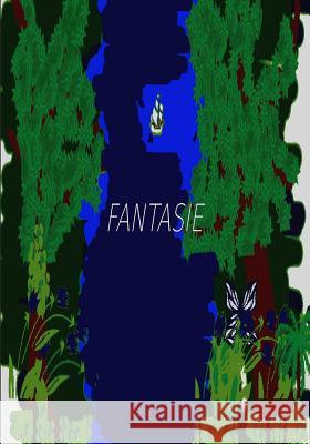 Fantasie Jessica a. Walter 9781514645826 Createspace Independent Publishing Platform