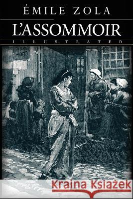 L'Assommoir Emile Zola 9781514656549