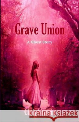 Grave Union Chris Sheerin 9781514657515