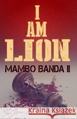 I Am Lion Mambo Band 9781514658765