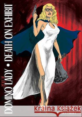 Domino Lady: Death On Exhibit: The Lost Episodes Coutts, Ed 9781514661116