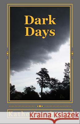 Dark Days Katherine Hay Owens 9781514683385