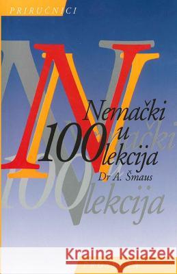 Nemacki U Sto Lekcija Dr a. Smaus                              Prosveta 9781514686003