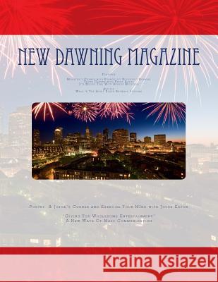 New Dawning Magazine Joyce a. Eason 9781514689868 Createspace