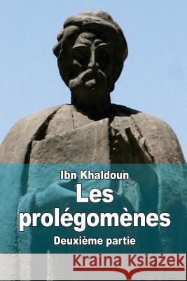 Les prolégomènes: Deuxième partie Mac Guckin, William 9781514712351 Createspace