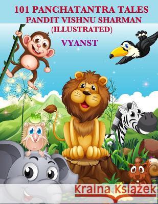 101 Panchatantra tales (Illustrated) Sharman, Pandit Vishnu 9781514719718 Createspace