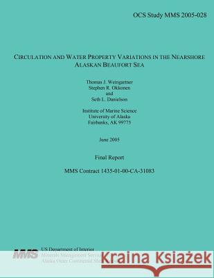 Circulation And Water Property Variations In The Nearshore Alaskan Beaufort Sea Danielson, Seth L. 9781514722732 Createspace