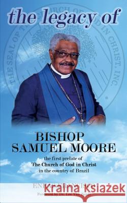 The legacy of Bishop Samuel Moore Van Zandt, Lee Etta 9781514737835 Createspace