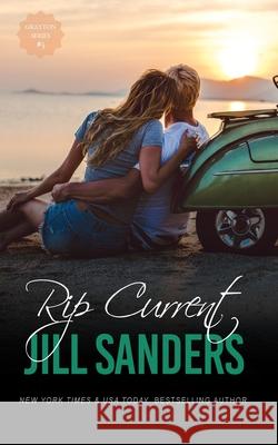 Rip Current Jill Sanders 9781514738658