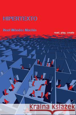 Hipertexto 2 MR Noel Mende 9781514742099 Createspace