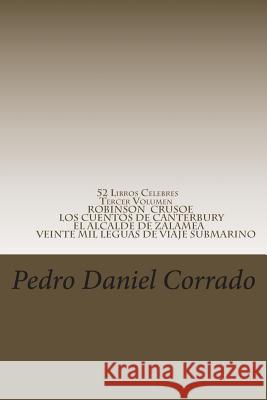 52 Libros Celebres - Tercer Volumen: Tercer Volumen del Noveno Libro de la Serie 365 Selecciones.com Corrado, Pedro Daniel 9781514751657