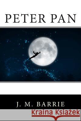 Peter Pan James Matthew Barrie 9781514751930