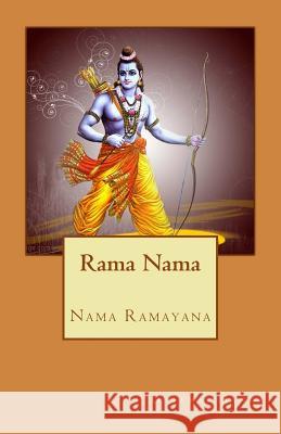 Rama Nama- Nama Ramayana Dheeraj Handa 9781514752234 Createspace Independent Publishing Platform