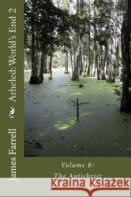 Arheled: World's End 2: Volume 2 James Farrell 9781514763940