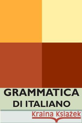 Grammatica di italiano Medaglia, Cinzia 9781514766606