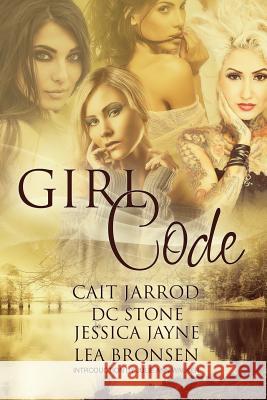 Girl Code: An anthology Jayne, Jessica 9781514773451