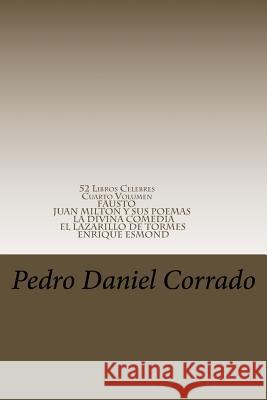 52 Libros Celebres - Cuarto Volumen: Cuarto Volumen del Noveno Libro de la Serie 365 Selecciones.com Corrado, Pedro Daniel 9781514778340