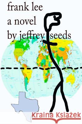 Frank Lee Jeffrey Seeds 9781514781241