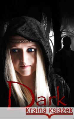 Dark K. L. Brown 9781514784174 Createspace