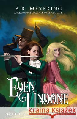 Eden Undone A. R. Meyering 9781514785096