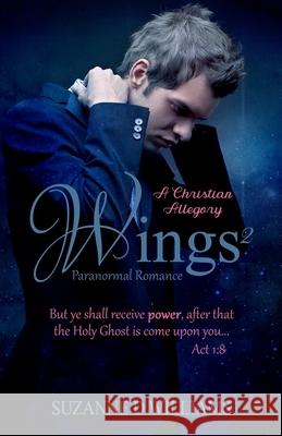 Wings2 Suzanne D Williams 9781514793541 Createspace Independent Publishing Platform