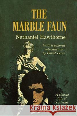 The Marble Faun Nathaniel Hawthorne 9781514794012 Createspace