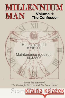 Millennium Man: The Confessor Sean Delauder 9781514801338 Createspace Independent Publishing Platform