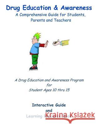 Drug Education and Awareness MR Ramsey Bradle 9781514804780 Createspace
