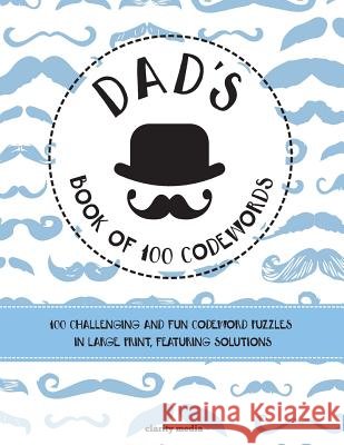 Dad's Book Of 100 Codewords Media, Clarity 9781514805510