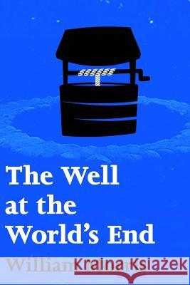 The Well at the World's End William Morris 9781514811504