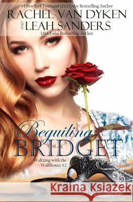 Beguiling Bridget Rachel Va Leah Sanders 9781514823095 Createspace