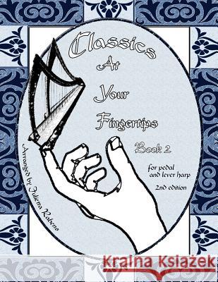 Classics at Your Fingertips: Book 2 Julietta Rabens 9781514826799